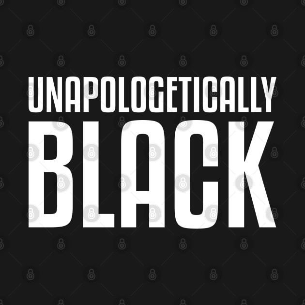 Unapologetically Black by UrbanLifeApparel