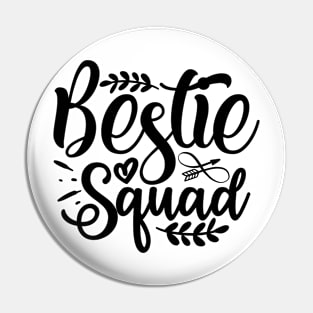 Bestie Squad Pin