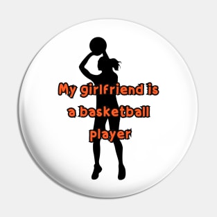 My girlfriend is a basketball player Pin