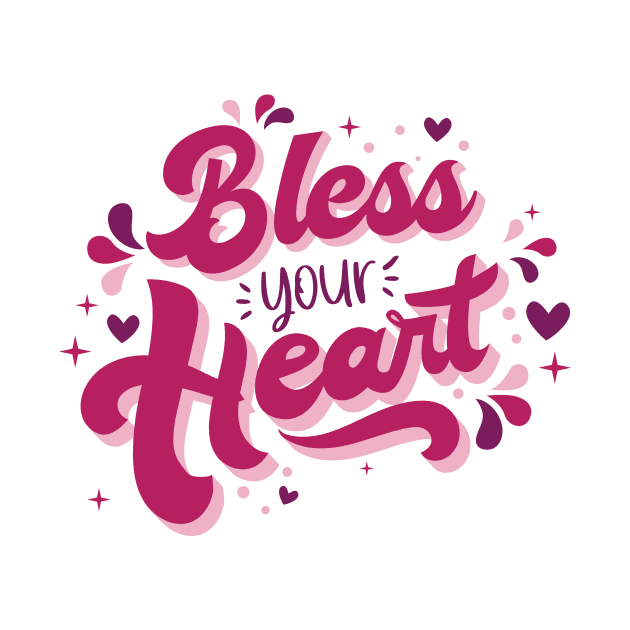 Bless Your Heart // Cute Southern Saying by SLAG_Creative