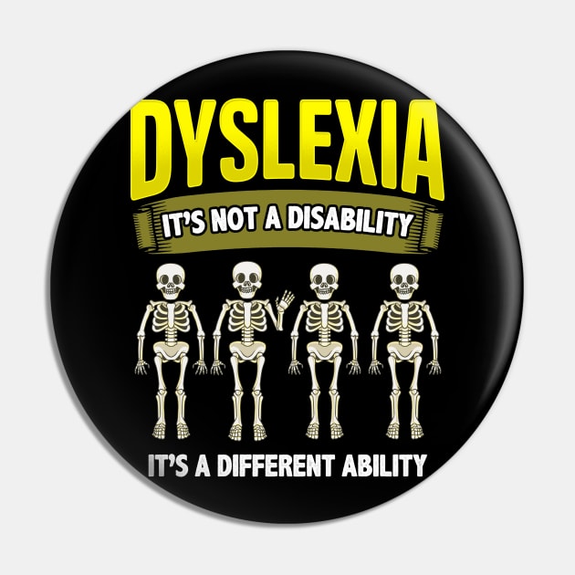 Dyslexia it's Not a Disability | Dyslexia Awareness Month Pin by Proficient Tees