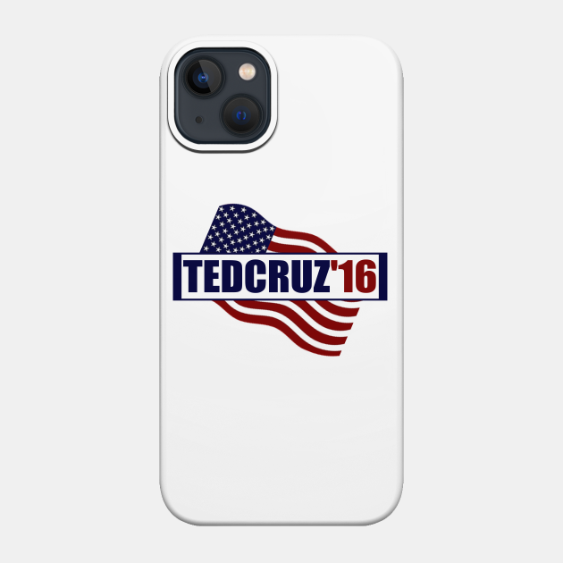 Ted Cruz US Flag - Cruz - Phone Case