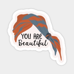 You Are Beautiful Self love Quote Magnet