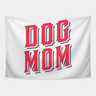 Dog Mom Tapestry