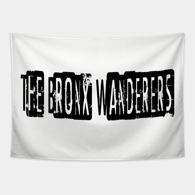 The Bronx Wanderers Tapestry by Texts Art