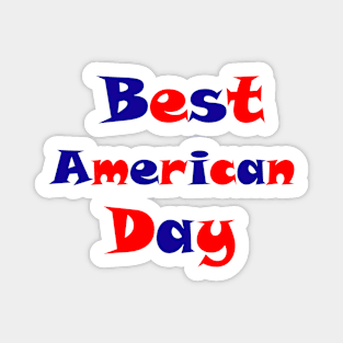 Best American Day Magnet