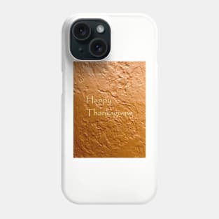 Happy Thanksgiving on a baked pumpkin pie painting Phone Case