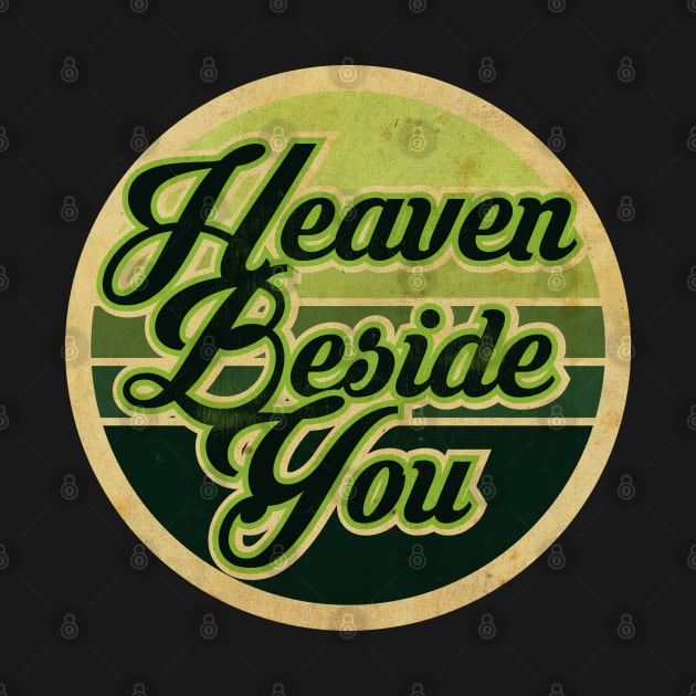 Alice´s Heaven Beside You by CTShirts