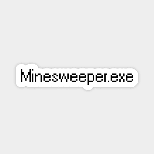 Minesweeper.exe Magnet