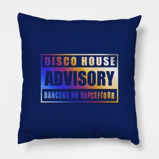 Disco House Advisory Pillow