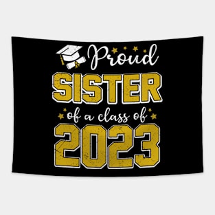 Proud Sister of Class of 2023 Graduate Senior Graduation Tapestry