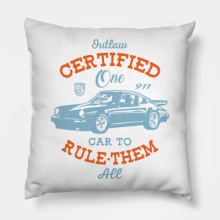 Outlaw Certified - One Car To Rule Them All Pillow