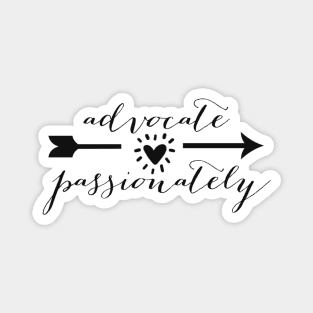 advocate passionately Magnet