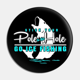 Pole  Ice Fishing Pin