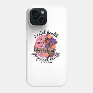 Mental health Phone Case