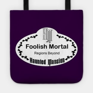 Haunted Mansion Foolish Mortal Name Tag Tote