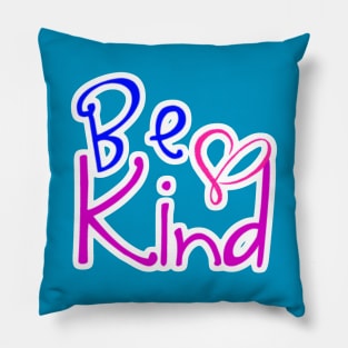 Be Kind Pillow