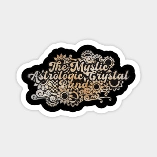 The Mystic Astrologic Crystal Band Magnet