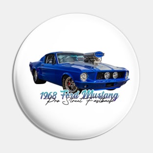 1968 Ford Mustang Pro Street Fastback Pin