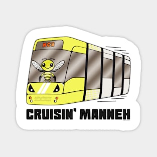 Cruisin' Manneh (Cruising Manchester Metrolink tram) Magnet