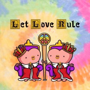 Let Love Rule (KINGS edition) T-Shirt