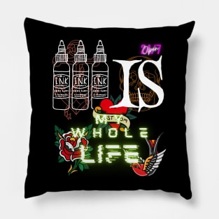 Ink lifestyle, best thing for tattoo artists! Pillow