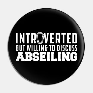 Abseiling - Introverted but willing to discuss abseiling Pin