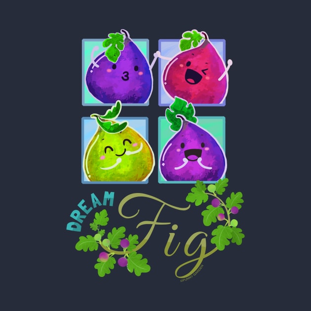 Dream Fig - Punny Garden by punnygarden