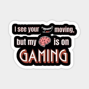 Gaming Magnet