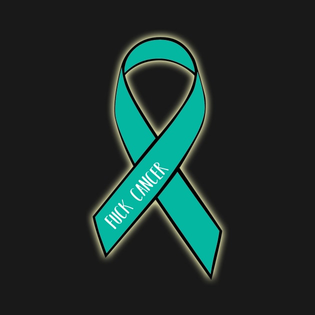 Fuck Cancer Ovarian Support Ribbon Teal Awareness by charlescheshire