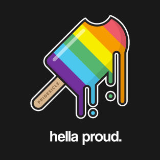 Pridesicle the Hella Proud LGBTQ Popsicle T-Shirt