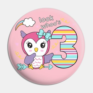 3rd Birthday Cute Owl "Look Whoo´s 3" Girls Pin