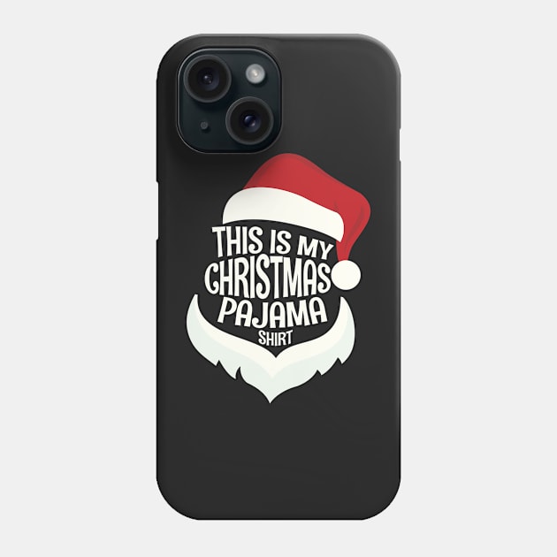 Funny Xmas This is My Christmas Pajama gifts Phone Case by WhatsDax