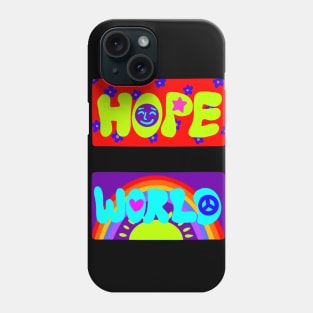 Hope World Phone Case