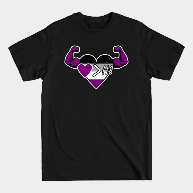 Discover Strong Heart: Love Is Greater Than Hate (Asexual Pride) - Asexual Pride - T-Shirt