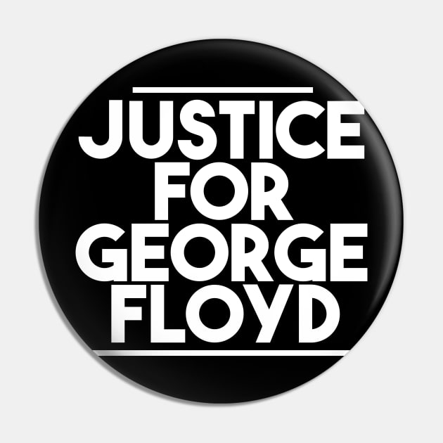 Justice for George Floyd Pin by GOG designs