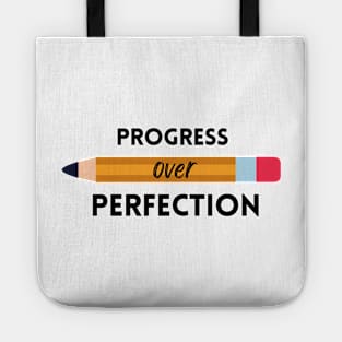 motivational progress over perfection back to school Tote