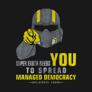 Spread Managed Democracy T-Shirt