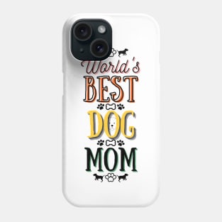 World's Best Dog Mom Phone Case