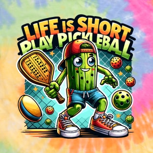 Life is short. Play pickleball! T-Shirt