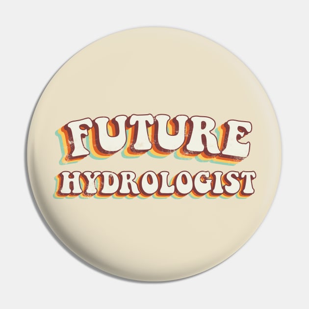 Future Hydrologist - Groovy Retro 70s Style Pin by LuneFolk