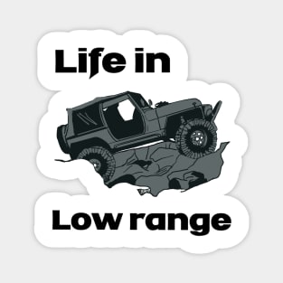 Life in low range Magnet