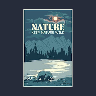 Nature keep nature wild T-Shirt