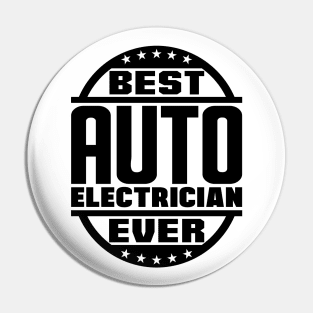 Best Auto Electrician Ever Pin