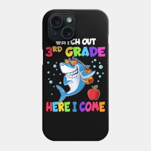 Watch Out 3rd Grade Here I Come Dabbing Shark- Back To School Phone Case