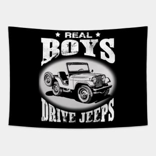 Real Boys drive jeeps father's day jeep men jeep papa jeeps lover jeep offroad jeep boy Tapestry