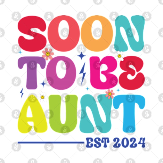 Soon to be aunt est 2024 Groovy Auntie by RiseInspired