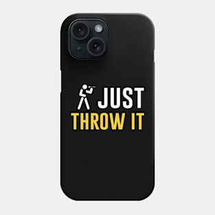 Just Throw It Dart Player Phone Case