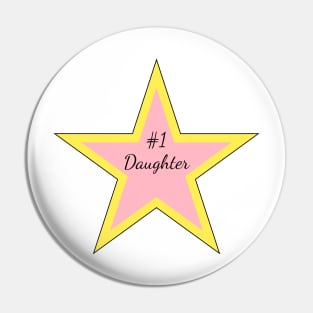 #1 daughter Pin