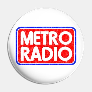 Metro Radio (80s logo) distressed Pin